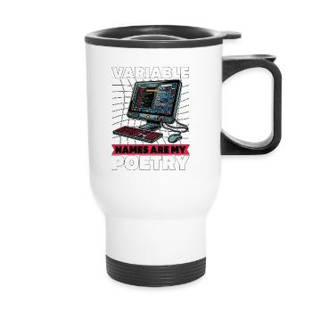 Coder Variable Names Are My Poetry Programmer - Thermobecher mit Tragegriff - Weiß - Vorne
