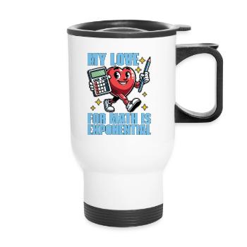 Mathematician My Love For Math Is Mathematical - Thermal mug with handle - white - Front