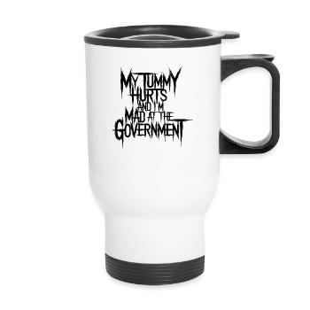 Mein Bauch tut weh und ich bin sauer auf die Regie - Thermobecher mit Tragegriff - Weiß - Vorne