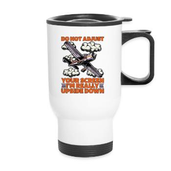 Aerobatic Pilot Do Not Adjust Your Screen Aviation - Thermal mug with handle - white - Front