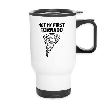 Not my first tornado weather meteorologist - Thermal mug with handle - white - Front