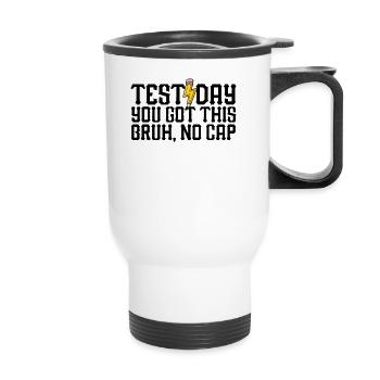 Test day, you can do it, brother, without a cap, teacher - Thermal mug with handle - white - Front