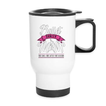 Ballet Dancer Mom The Idol Loves Classical Music - Thermobecher mit Tragegriff - Weiß - Vorne