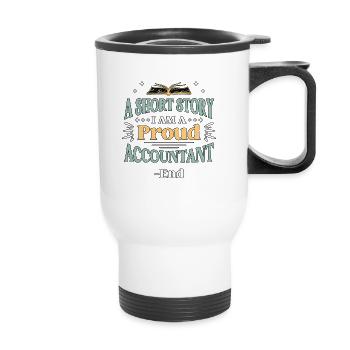 Accounting A Short Story I Am A Proud Bookkeeper - Thermal mug with handle - white - Front