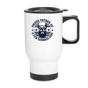 Proud father of some stupid children - Thermal mug with handle - white - Front