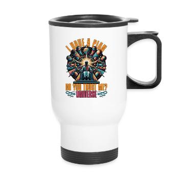 Astrologue J’ai un plan Faites-vous confiance Astrologie - Tasse isotherme avec poignée - blanc - Devant