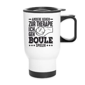 Andere gehen zur Therapie ich geh Boule Petanque - Thermobecher mit Tragegriff - Weiß - Vorne