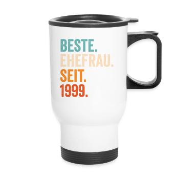 Beste Ehefrau Seit 1999 22. Hochzeitstag 22 Jahre - Thermobecher mit Tragegriff - Weiß - Vorne