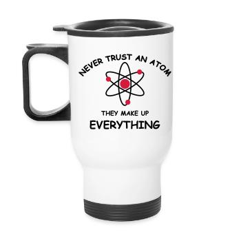 Never trust an atom - Thermal mug with handle - white - Back