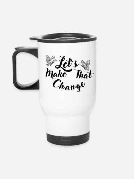 Make That Change - Thermobecher mit Tragegriff - Weiß