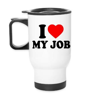 I love my job - Thermobecher mit Tragegriff - Weiß - Hinten