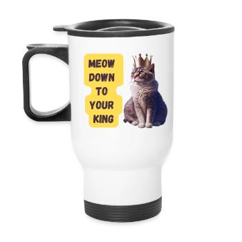 Meow Down To Your King Art Print - Thermal mug with handle - white - Back