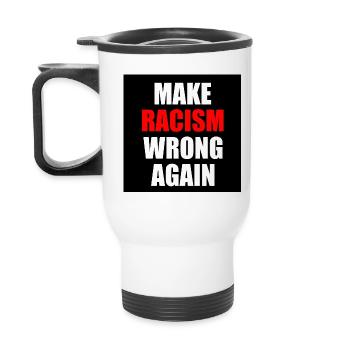 make racism wrong again - Thermobecher mit Tragegriff - Weiß - Hinten