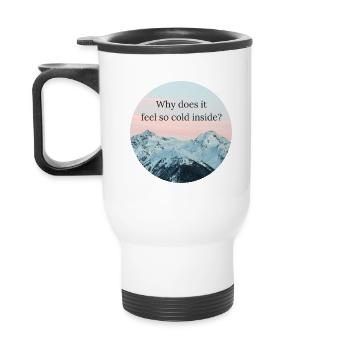 Why does it feel so cold inside - Thermobecher mit Tragegriff - Weiß - Hinten
