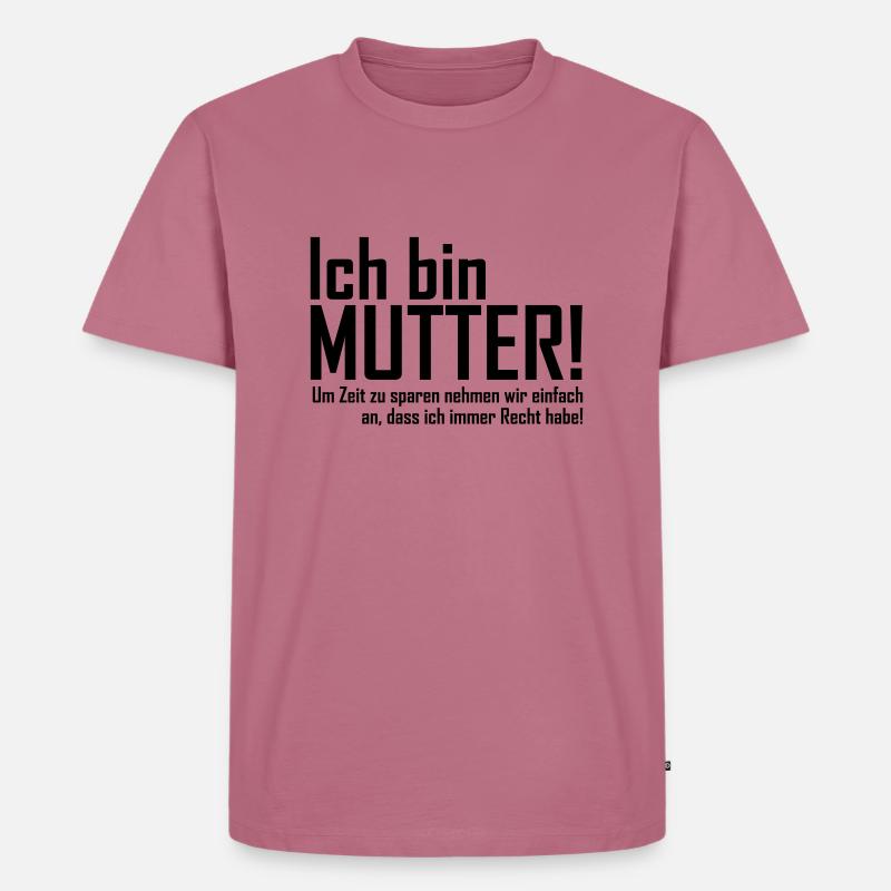 ich bin mutter - Männer Premium Bio T-Shirt - Mauve