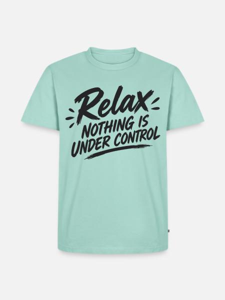 Relax Nothing Control - Männer Premium Bio T-Shirt - Mint