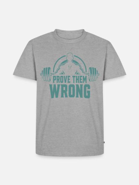 Prove Them Wrong - Männer Premium Bio T-Shirt - Grau meliert