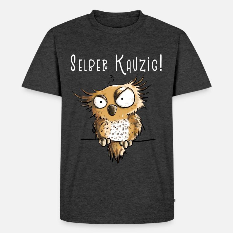 Selber Kauzig Eule Funmotiv Mit Spruch - Männer Premium Bio T-Shirt - Anthrazit meliert