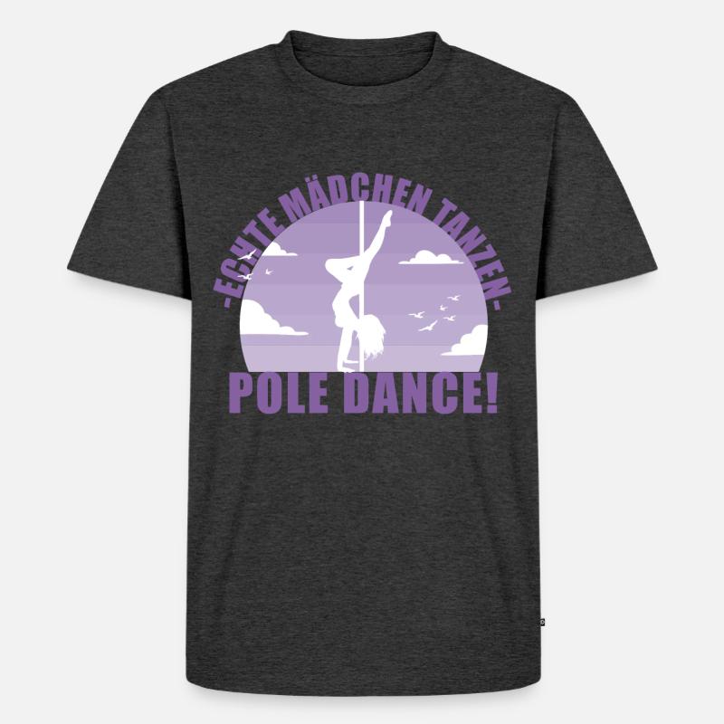 Echte Mädchentanzen Pole Dance! Geschenk - Männer Premium Bio T-Shirt - Anthrazit meliert