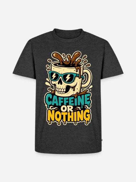 Kaffee-Totenkopf – Caffeine or Nothing - Männer Premium Bio T-Shirt - Anthrazit meliert
