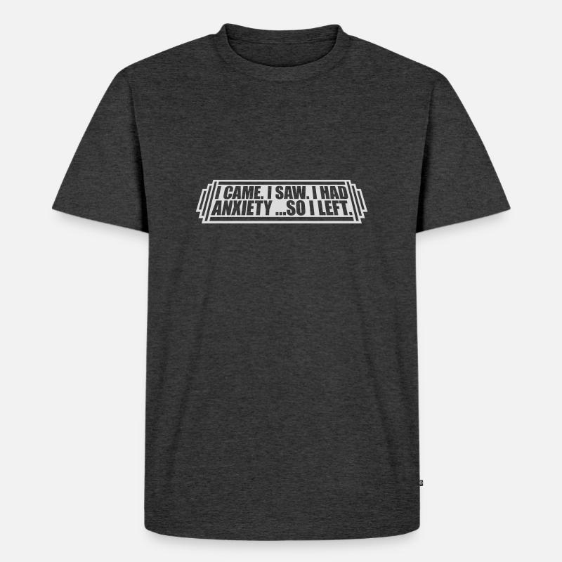 J’avais de l’anxiété en disant - T-shirt Premium bio Homme - anthracite chiné