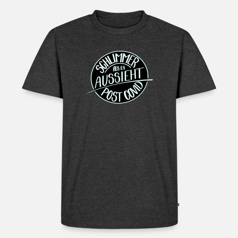 Schlimmer als es aussieht, Post Covid - Männer Premium Bio T-Shirt - Anthrazit meliert