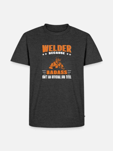 Schweißer Spruch Geschenke Für Metallbauer - Männer Premium Bio T-Shirt - Anthrazit meliert