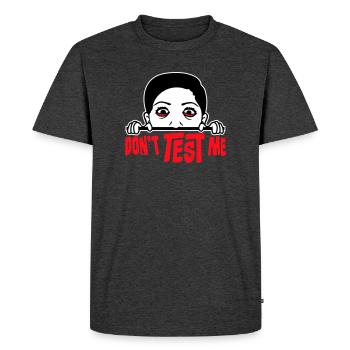 Ne me teste pas femme coquine, citation drôle avec le logo - T-shirt Premium bio Homme - anthracite chiné - Devant - Nico (187cm)