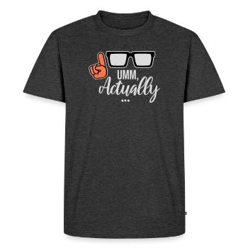 À un vrai nerd drôle qui dit logo - T-shirt Premium bio Homme - anthracite chiné - Devant - Nico (187cm)