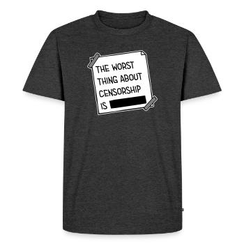 Le pire dans la censure, c’est l’ironie amusante - T-shirt Premium bio Homme - anthracite chiné - Devant - Nico (187cm)