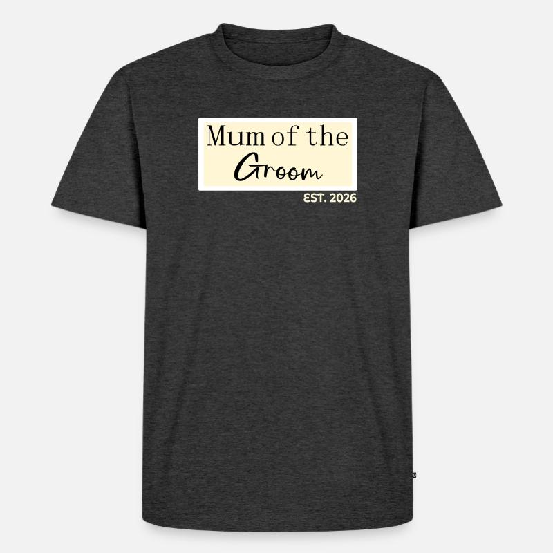 Mutter des Bräutigams 2026 - Männer Premium Bio T-Shirt - Anthrazit meliert