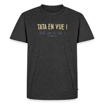 Tata en vue ! Prête pour le défi ? Cadeau Annonce - T-shirt Premium bio Homme - anthracite chiné - Devant - Nico (187cm)