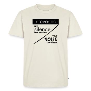 Introverti. Silence – bruit. - T-shirt Premium bio Homme - blanc cassé - Devant - Nico (187cm)