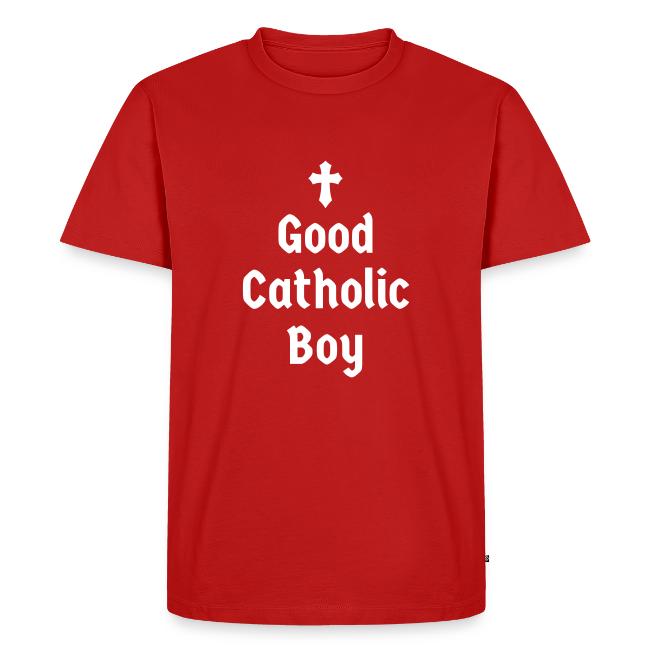 GOOD CATHOLIC BOY