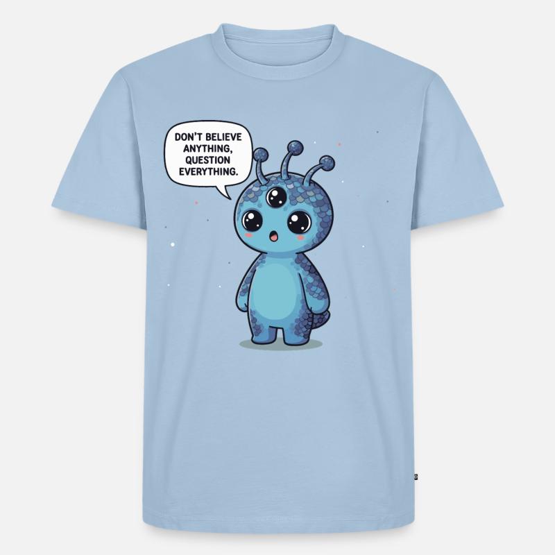 Niedlicher Alien: Statement - Alles hinterfragen - Männer Premium Bio T-Shirt - Hellblau