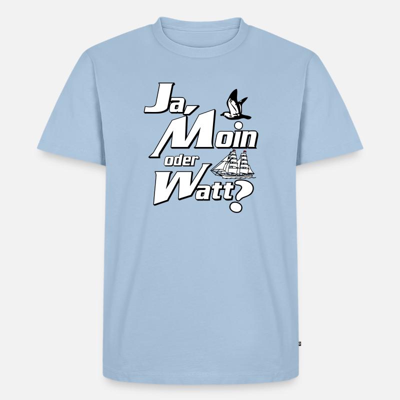 Ja Moin oder Watt? - Männer Premium Bio T-Shirt - Hellblau