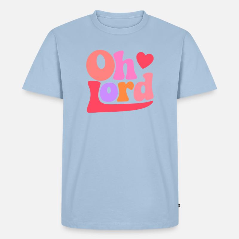 Oh Lord - Men's Premium Organic T-Shirt - light blue