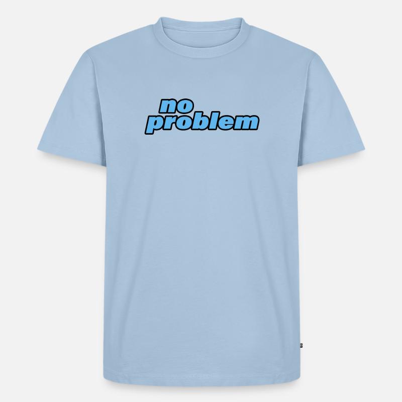 no problem - Men's Premium Organic T-Shirt - light blue