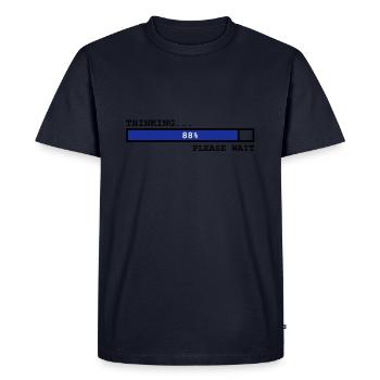 Thinking ... 88 percent PleaseWait - Men's Premium Organic T-Shirt - navy - Front - Nico (187cm)