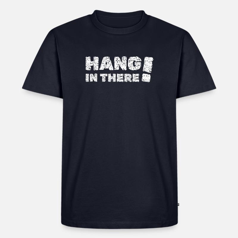 Bleiben Sie dran - Männer Premium Bio T-Shirt - Navy