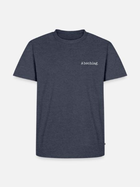 Abschlag. - Männer Premium Bio T-Shirt - Jeansblau 