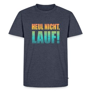 Ne pleurez pas, courez ! - Course à pied, jogging, sport, course à pied - T-shirt Premium bio Homme - bleu jeans  - Devant - Nico (187cm)