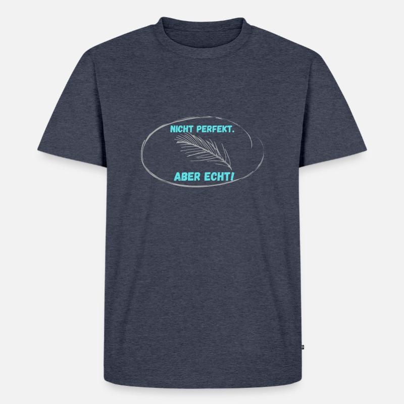 Not PERFECT, but real! - Men's Premium Organic T-Shirt - heather denim