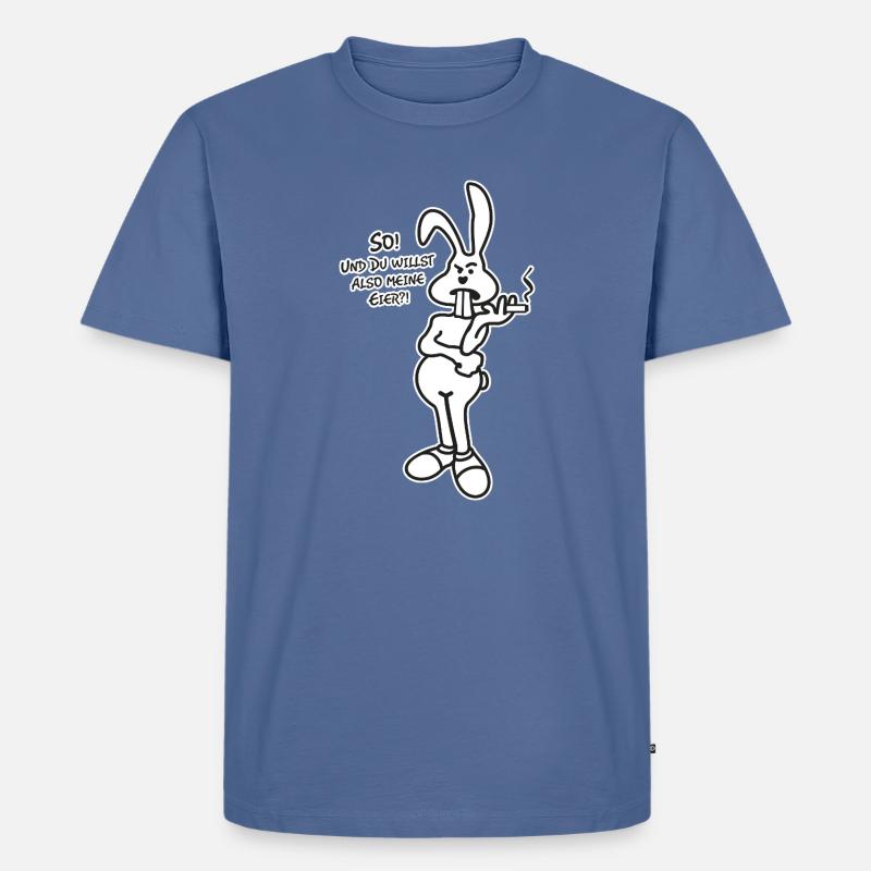 Osterhase Spruch - Männer Premium Bio T-Shirt - Taubenblau