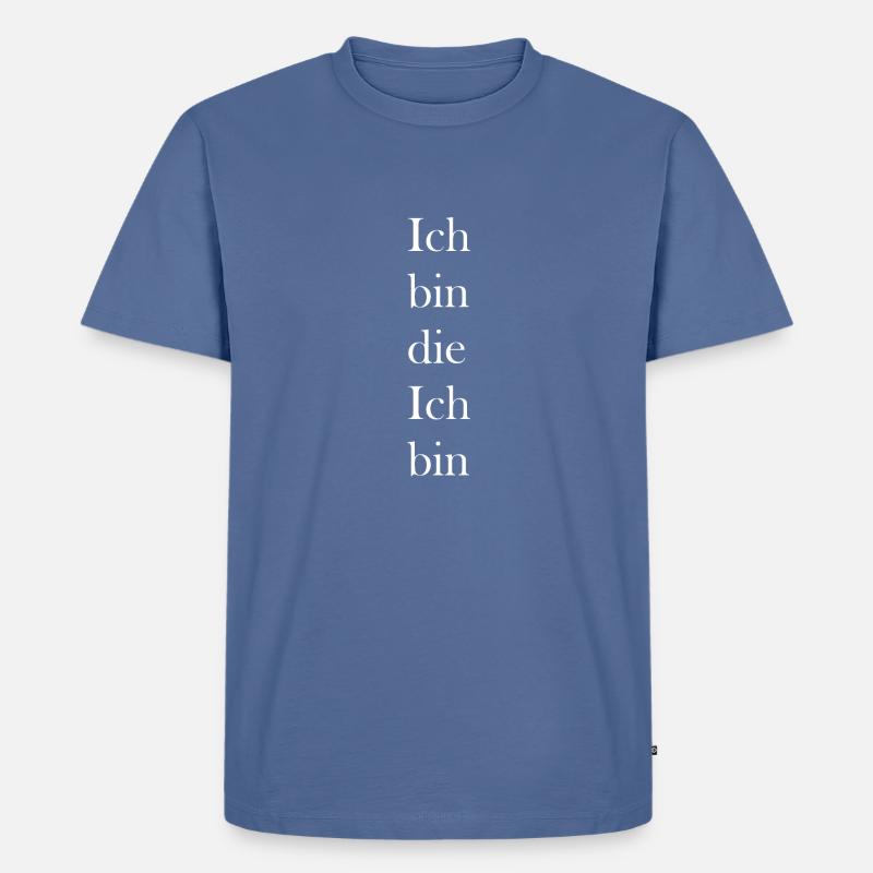 Ich bin die Ich bin - Männer Premium Bio T-Shirt - Taubenblau