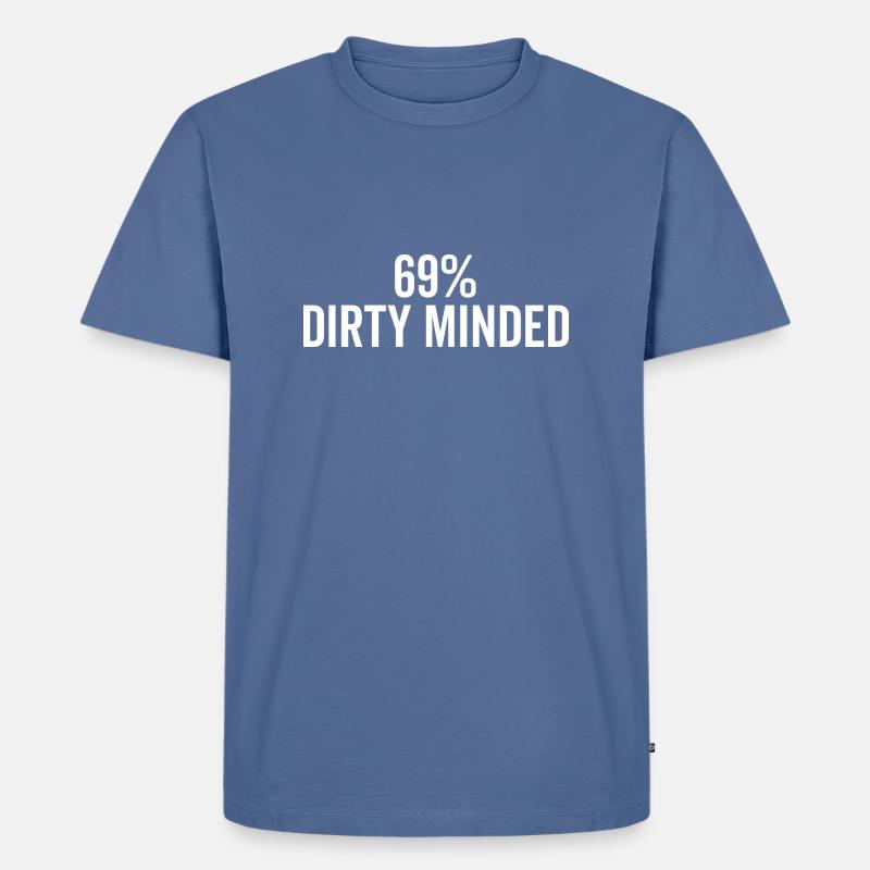 69% schmutzig gesinnt - Männer Premium Bio T-Shirt - Taubenblau