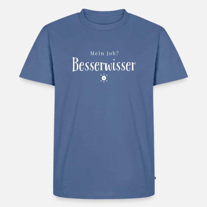 Besserwiser, Klugscheißer, Intelligenz, Klug, IT - Männer Premium Bio T-Shirt - Taubenblau