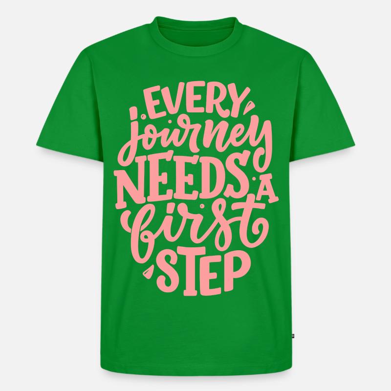 Every Journey Needs A First Step - Männer Premium Bio T-Shirt - Grün