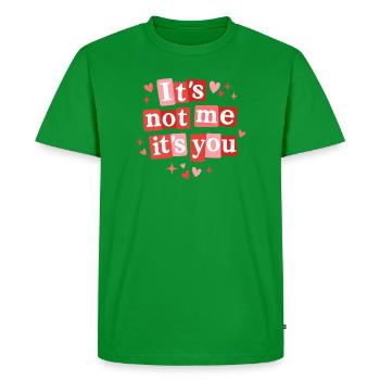 Ce n’est pas moi, c’est toi mon amour mignon. Citation - T-shirt Premium bio Homme - vert - Devant - Nico (187cm)