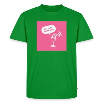 Sois une voix, pas un écho - T-shirt Premium bio Homme - vert - Devant - Nico (187cm)